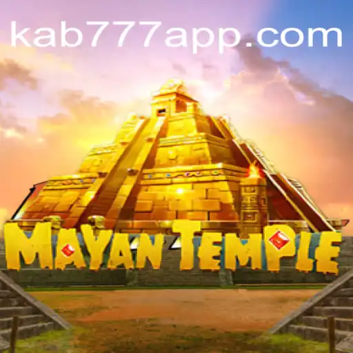Exploring the Enchanting World of MayanTemple on KAB777.com