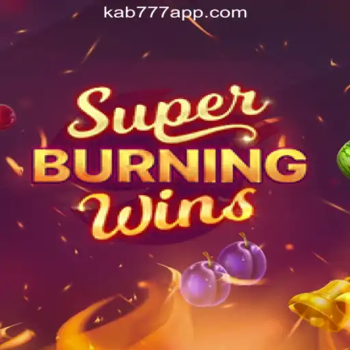 Exploring the Exciting World of SuperBurningWins at KAB777.com